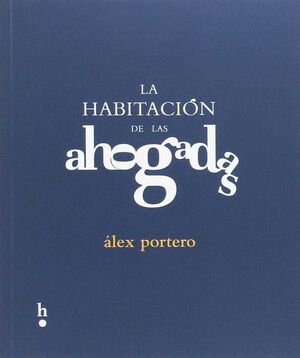 LA HABITACIÓN DE LAS AHOGADAS