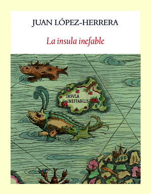 LA ÍNSULA INEFABLE