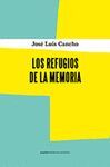 LOS REFUGIOS DE LA MEMORIA