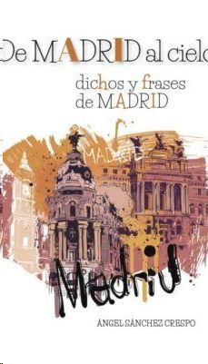 DE MADRID AL CIELO