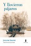 Y LLOVIERON PÁJAROS