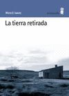 TIERRA RETIRADA,LA