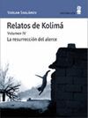 RELATOS DE KOLIMA IV RESURRECCION DE ALERCE