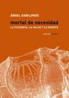 MORTAL DE NECESIDAD ABADA 2ªED
