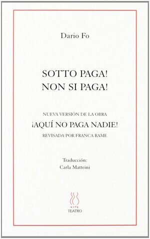 SOTTO PAGA-NON SI PAGA