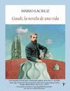 GAUDI LA NOVELA DE UNA VIDA