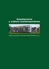 ARQUITECTURA Y CULTURA CONTEMPORANEA