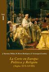 CORTE EN EUROPA POLITICA Y RELIGION,LA