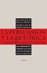 LA PERSUASIÓN Y LA RETÓRICA