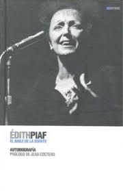ÉDITH PIAF. EL BAILE DE LA SUERTE