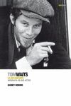 TOM WAITS: LA COZ CANTANTE