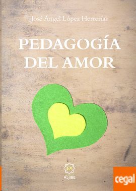 PEDAGOGÍA DEL AMOR