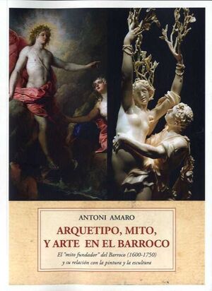 ARQUETIPO, MITO Y ARTE BARROCO. EL