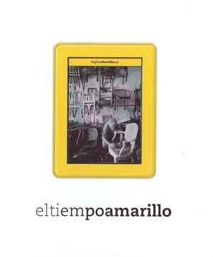 TIEMPO AMARILLO,EL