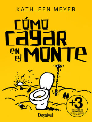 CÓMO CAGAR EN EL MONTE