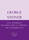 DIEZ POSIBLES RAZONES PARA LA TRISTEZA DEL PENSAMIENTO