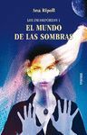 INCORPOREOS 1 EL MUNDO DE LAS SOMBRAS,LOS