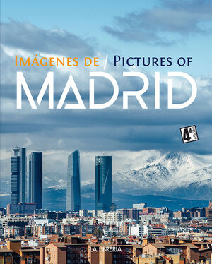 IMÁGENES DE MADRID / PICTURES OF MADRID