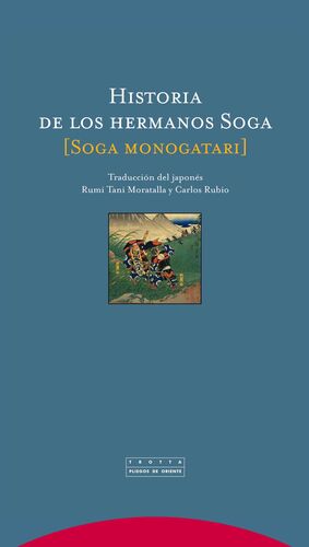 HISTORIA DE LOS HERMANOS SOGA. [SOGA MONOGATARI]