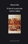 DIVAN DE LA POESIA ARABE ORIENTAL Y ANDALUSI