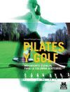 PILATES Y GOLF MOVIMIENTO ESENCIAL PARA LA COLUMNA VERTEBRAL