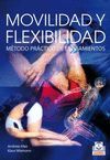 MOVILIDAD Y FLEXIBILIDAD METODO PRACTICO ESTIRAMIENTOS
