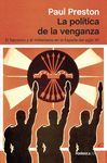 LA POLÍTICA DE LA VENGANZA