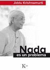 NADA ES UN PROBLEMA