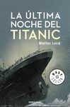 ULTIMA NOCHE DEL TITANIC,LA