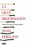 LA GRAN DEGENERACIÓN