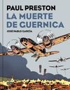 LA MUERTE DE GUERNICA (VERSIÓN GRÁFICA)