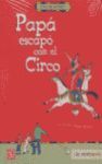 PAPÁ ESCAPÓ CON EL CIRCO