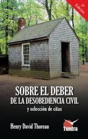 SOBRE EL DEBER DE LA DESOBEDIENCIA CIVIL Y SELECCION DE CITAS