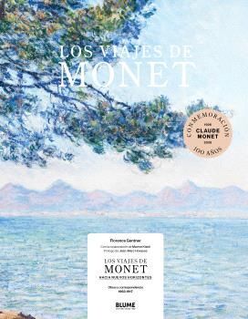 LOS VIAJES DE MONET