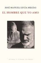 EL HOMBRE QUE YO AMO