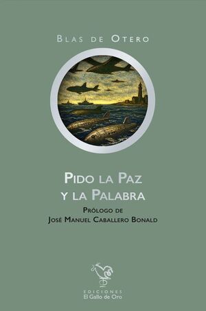 PIDO LA PAZ Y LA PALABRA