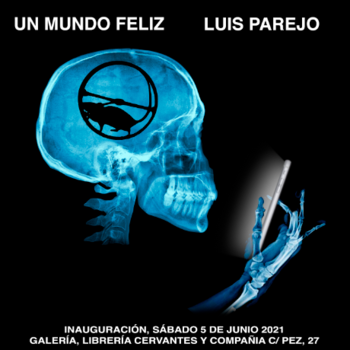 Exposición 'Un mundo feliz', de Luis Parejo