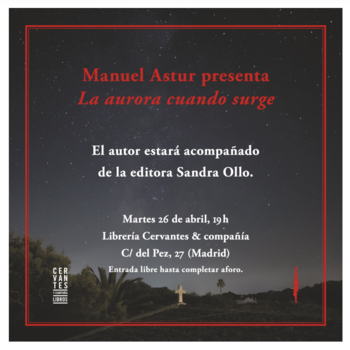 Presentación de 'La aurora cuando surge'