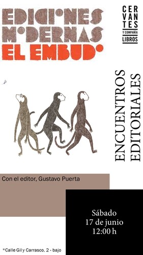 PONFERRADA. Encuentros editoriales III. Ediciones Modernas el Embudo