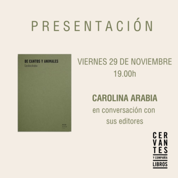 MADRID. Presentación de 'De cantos y animales', de Carolina Arabia