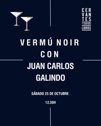 Vermú Noir con Juan Carlos Galindo