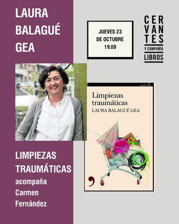 Presentación de 'Limpiezas traumáticas', de Laura Balagué Gea 