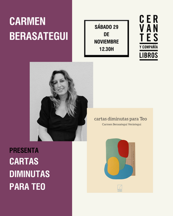 Presentación de 'Cartas diminutas para Teo', de Carmen Berasategui