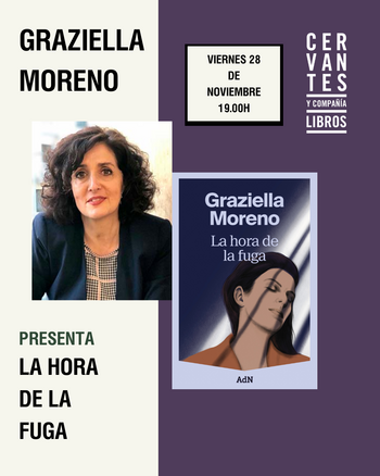 Presentación de 'La hora de la fuga', de Graziella Moreno