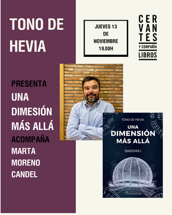 Presentación de 'Una dimensión más allá', de Tono de Hevia 