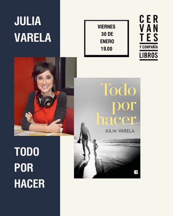 Presentación de 'Todo por hacer', de Julia Varela