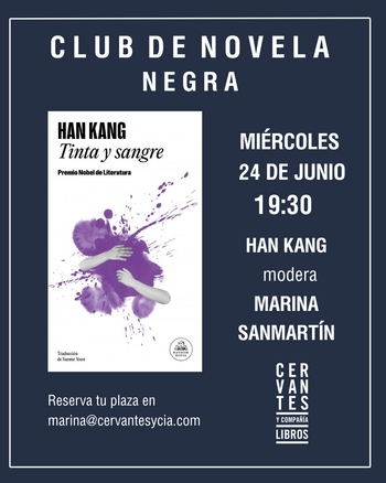 Club de lectura de novela negra: 'Tinta y sangre', de Han Kang
