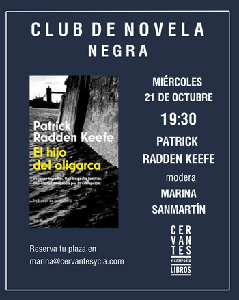 Club de novela negra: 'El hijo del oligarca', de Patrick Radden Keefe