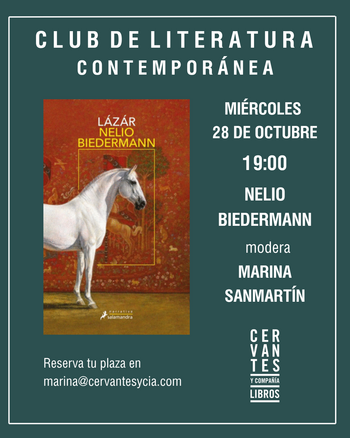Club de literatura contemporánea : 'Lázar', de Nelio Biedermann