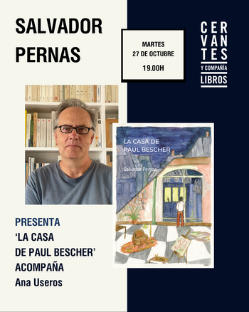 Presentación de 'La casa de Paul Bescher', de Salvador Pernas